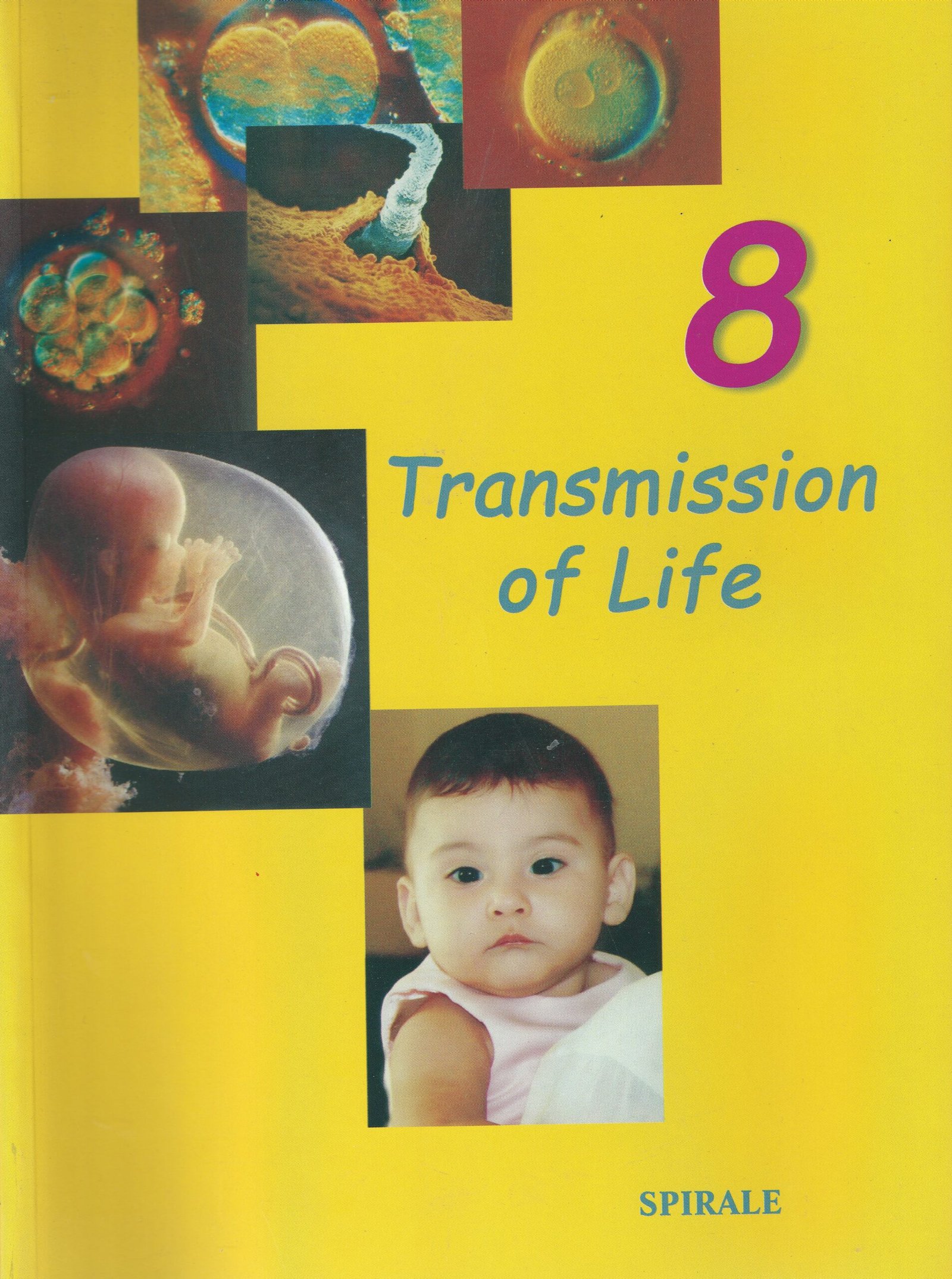 Transmission of Life grade 8